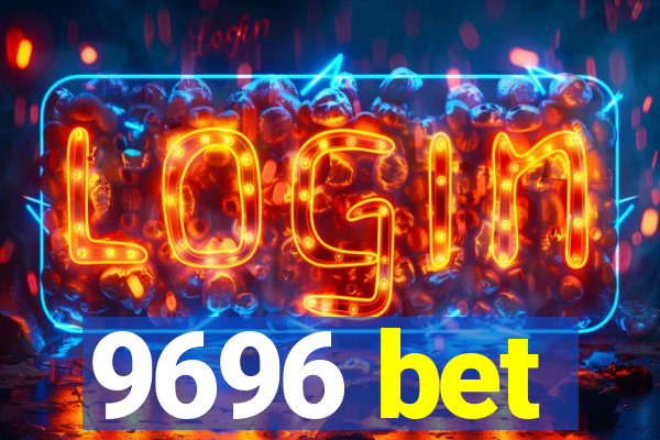 9696 bet